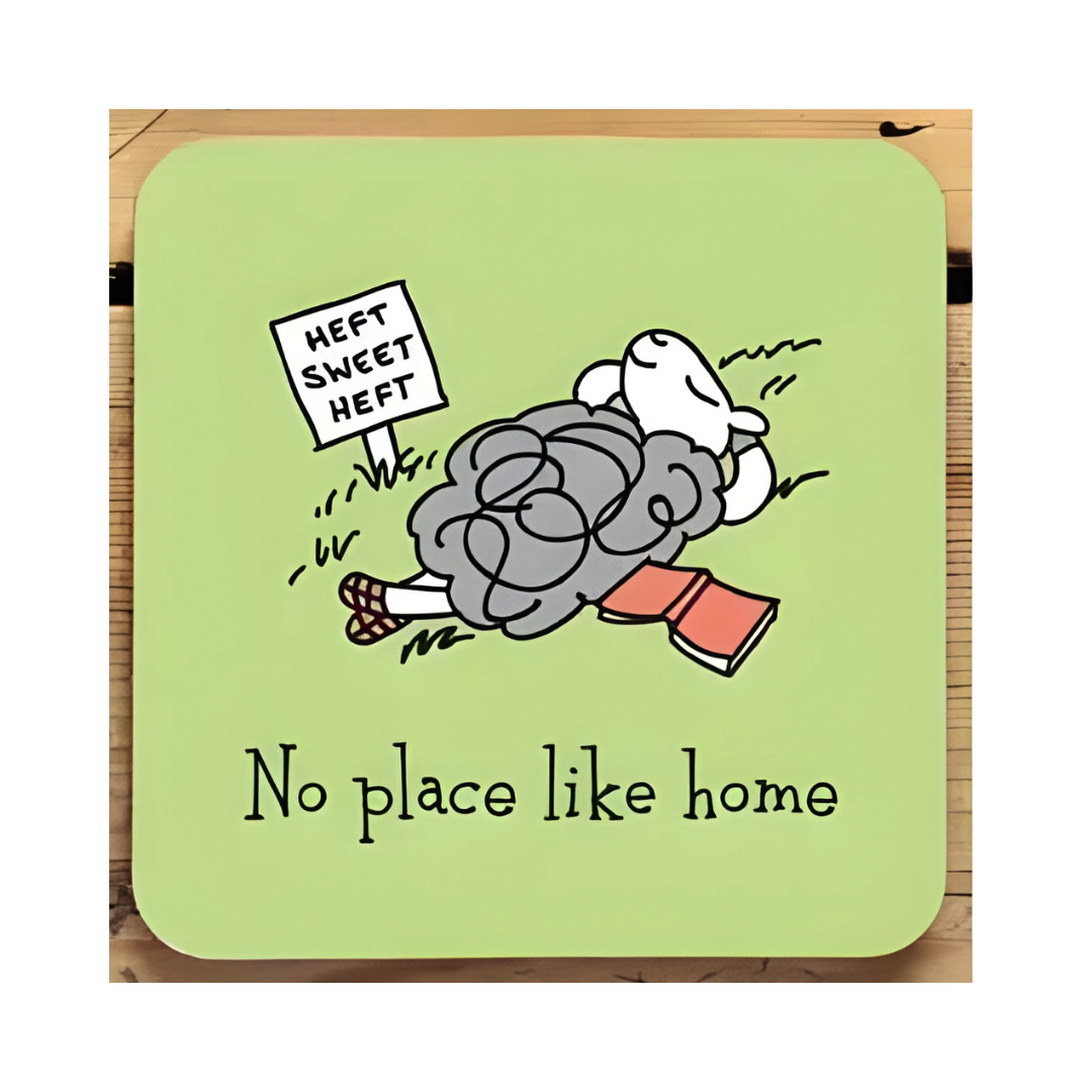 No Place Like Home Coaster