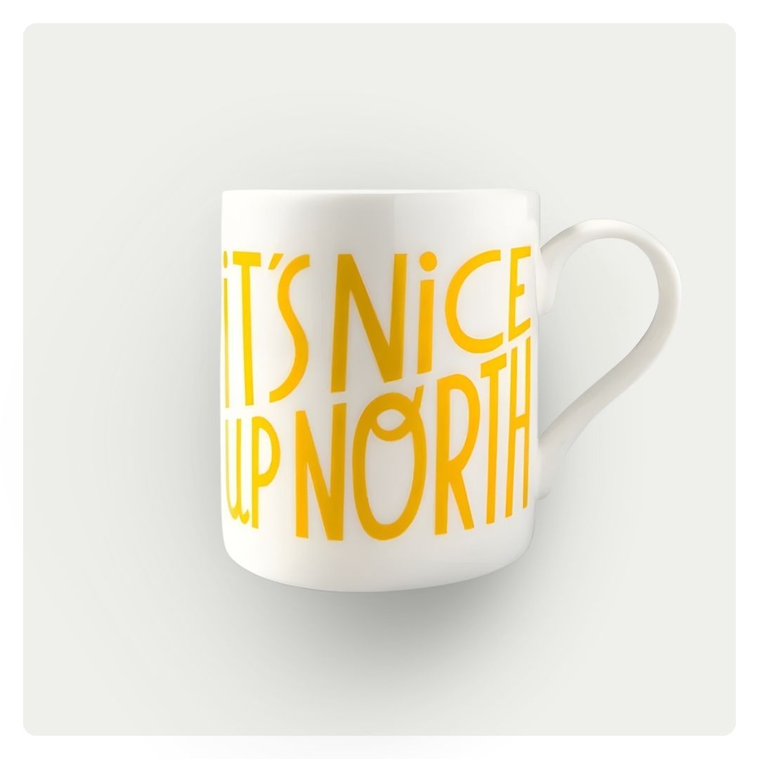 It's Nice up North Mug